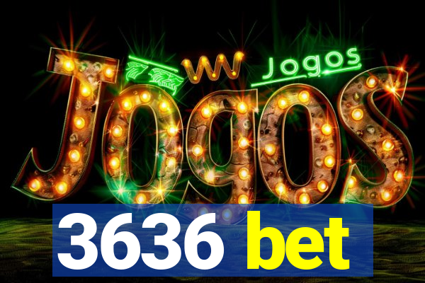 3636 bet